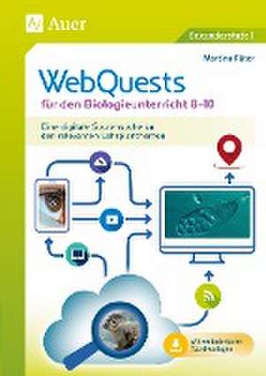 WebQuests für den Biologieunterricht 8-10 de Martina Rüter