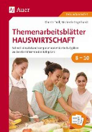 Themenarbeitsblätter Hauswirtschaft 8-10 de Christa Troll