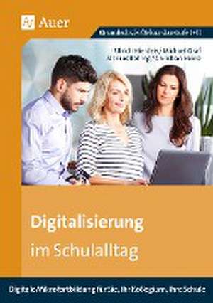 Digitalisierung im Schulalltag de U. Hierdeis