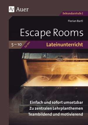 Escape Rooms für den Lateinunterricht 5-10 de Florian Bartl