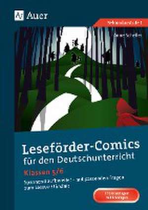 Leseförder-Comics für den Deutschunterricht 5-6 de Anne Scheller