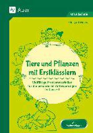 Tiere und Pflanzen mit Erstklässlern de Edelgard Moers