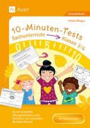 10-Minuten-Tests Sachunterricht - Klasse 3/4 de Heike Allegro