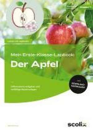 Mein Erste-Klasse-Lapbook: Der Apfel de Petra Mönning