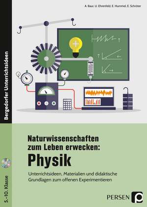 Naturwissenschaften zum Leben erwecken: Physik de A. Baur