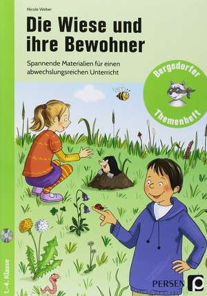 Die Wiese und ihre Bewohner de Nicole Weber