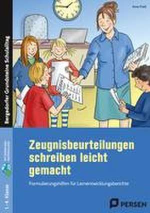 Zeugnisbeurteilungen schreiben leicht gemacht de Anne Frieß