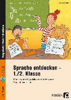 Sprache entdecken - 1./2. Klasse de Kirstin Jebautzke