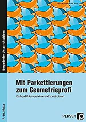 Mit Parkettierungen zum Geometrieprofi de Sandra Röhrbein-Kaske