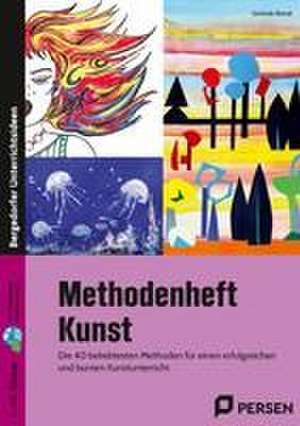 Methodenheft Kunst in der Sekundarstufe de Gerlinde Blahak