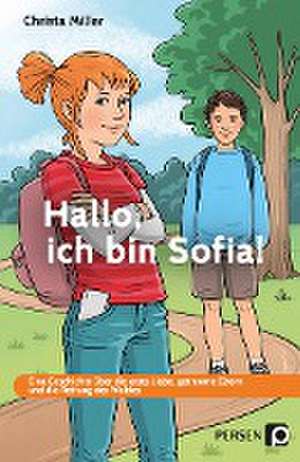 Hallo, ich bin Sofia! de Christa Miller