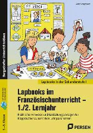 Lapbooks im Französischunterricht - 1./2. Lernjahr de Aude Neugebauer