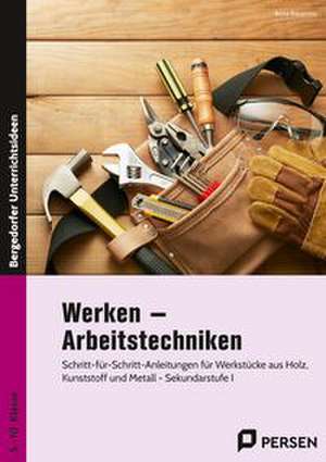 Werken - Arbeitstechniken de Anna Bauerreis