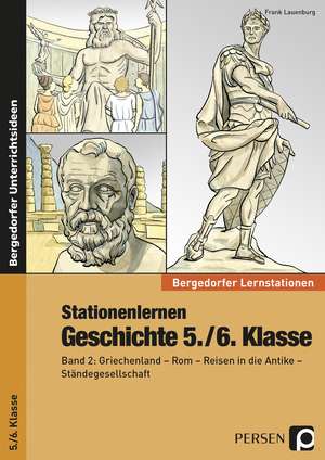 Stationenlernen Geschichte 5./6. Klasse, Band 2 de Frank Lauenburg