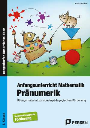 Anfangsunterricht Mathematik: Pränumerik de Monika Konkow