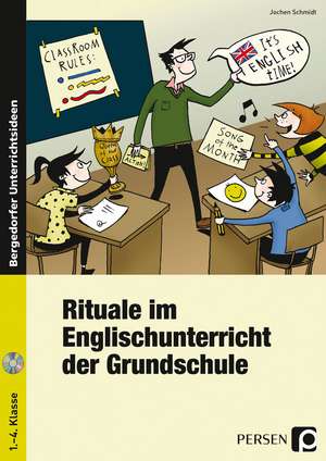 Rituale im Englischunterricht der Grundschule de Jochen Schmidt