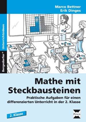 Mathe mit Steckbausteinen de Marco Bettner