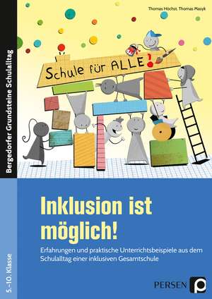 Inklusion ist möglich! de Thomas Höchst