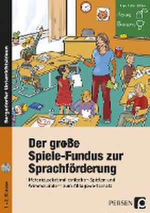 Der große Spiele-Fundus zur Sprachförderung de Inge Holler-Zittlau