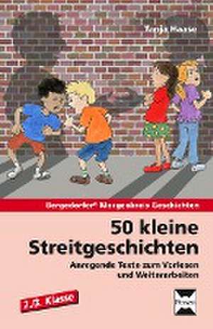 50 kleine Streitgeschichten - 2./3. Klasse de Tanja Haase