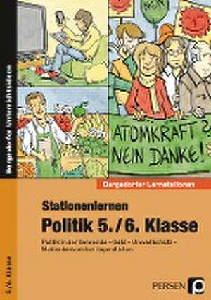 Stationenlernen Politik 5./6. Klasse de Stefan Bucher