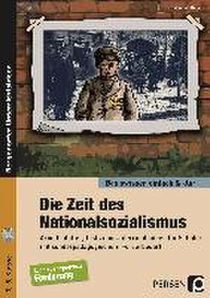 Die Zeit des Nationalsozialismus - einfach & klar de Sebastian Barsch