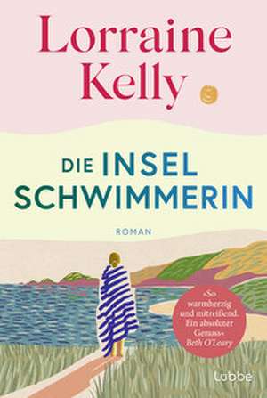 Die Inselschwimmerin de Lorraine Kelly