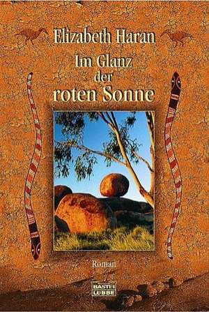 Im Glanz der roten Sonne de Monika Ohletz