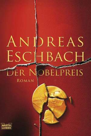 Der Nobelpreis de Andreas Eschbach