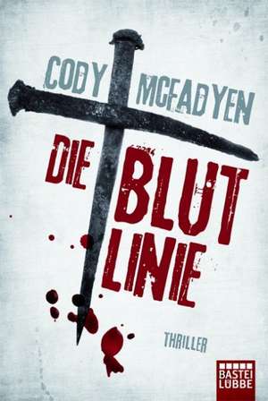 Die Blutlinie de Cody McFadyen