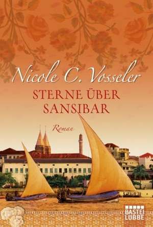 Sterne über Sansibar de Nicole C. Vosseler