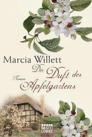 Der Duft des Apfelgartens de Marcia Willett