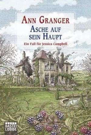 Asche auf sein Haupt de Ann Granger