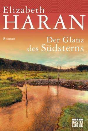 Der Glanz des Südsterns de Elizabeth Haran