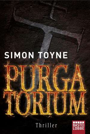 Purgatorium de Simon Toyne