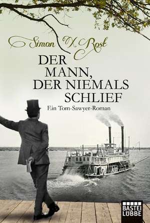 Der Mann, der niemals schlief de Simon X. Rost