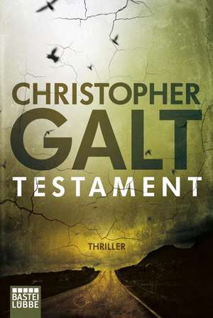 Testament de Christopher Galt