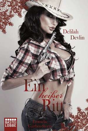 Ein heißer Ritt de Delilah Devlin