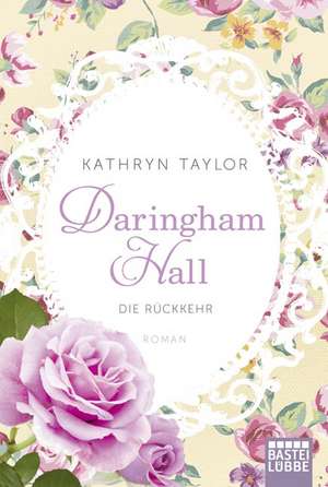 Daringham Hall - Die Rückkehr de Kathryn Taylor