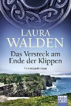 Das Versteck am Ende der Klippen de Laura Walden