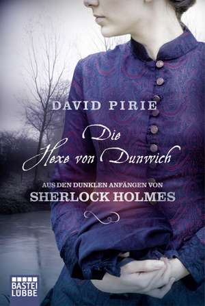 Die Hexe von Dunwich de David Pirie