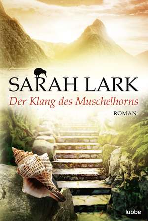 Der Klang des Muschelhorns de Sarah Lark