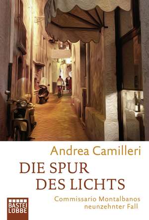 Die Spur des Lichts de Andrea Camilleri