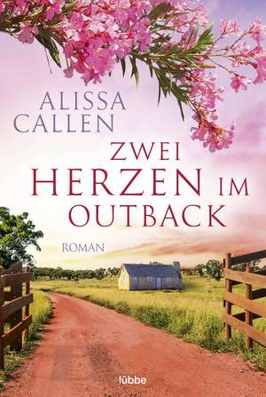 Zwei Herzen im Outback de Alissa Callen