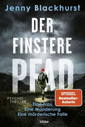 Der finstere Pfad de Jenny Blackhurst