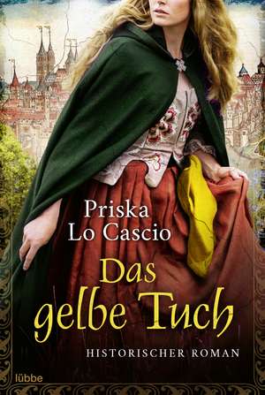 Das gelbe Tuch de Priska Lo Cascio