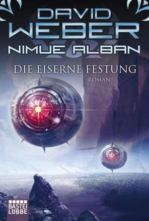 Nimue Alban 07 - Die Eiserne Festung de David Weber