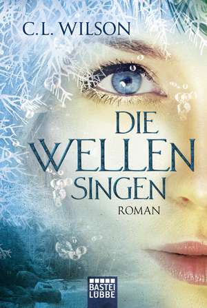 Die Wellen singen de C. L. Wilson