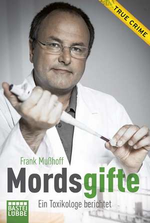 Mordsgifte de Frank Mußhoff