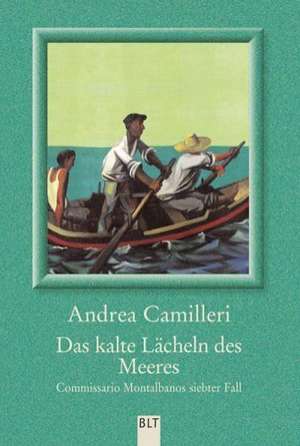 Das kalte Lächeln des Meeres de Andrea Camilleri